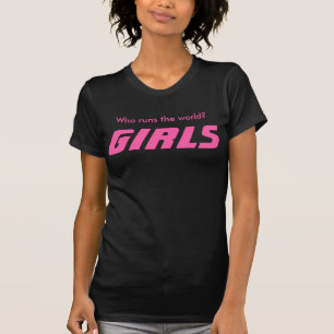 T-SHIRT, wer die Welt laufen lassen? Mädchen T-Shirt