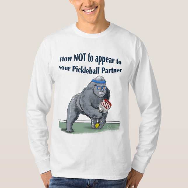 T - Shirt, wie Sie nicht in Ihrem Pickleball ersch T-Shirt (Vorderseite)