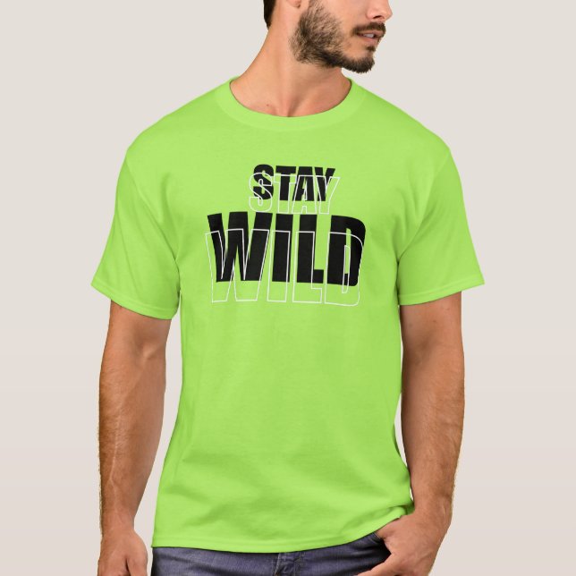 T - Shirt "Wildes Erlebnis - Natur - Zitat" (Vorderseite)