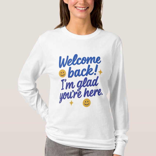 T-Shirt "Willkommen zurück" (Vorderseite)