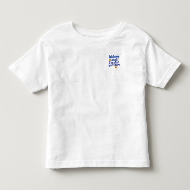 T-Shirt "Willkommen zurück" (Vorderseite)
