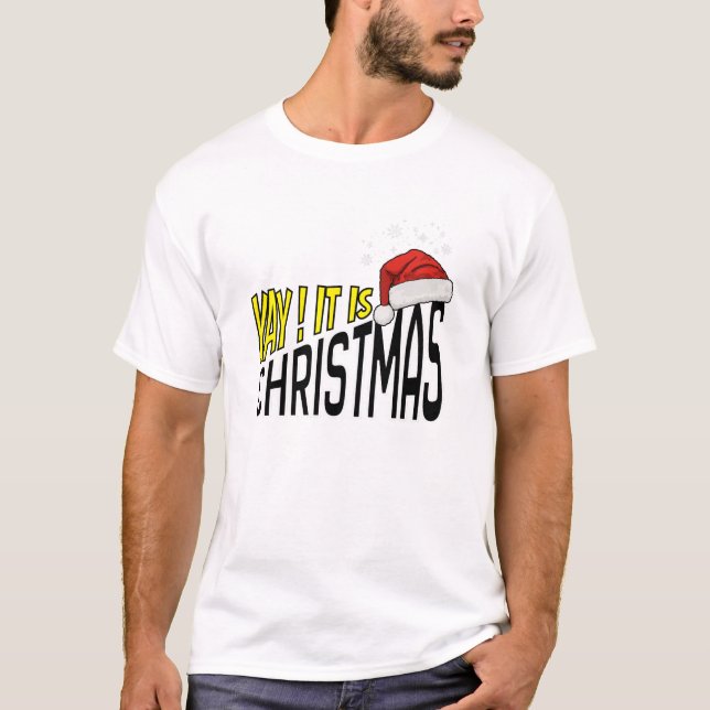 T-Shirt : Yay! It's Christmas (white) (Vorderseite)