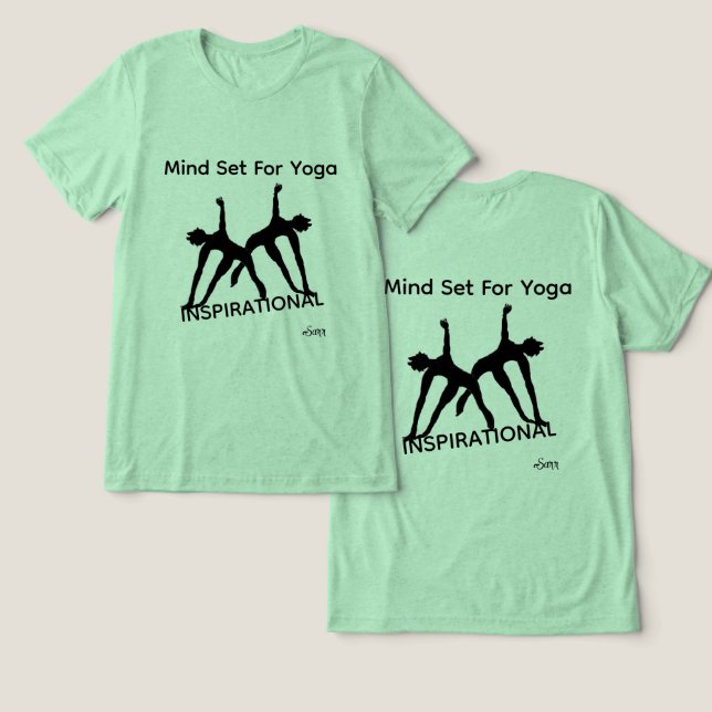 T-Shirt: Yoga Mind Set Tri-Blend Shirt (Design Vorderseite & Rückseite)