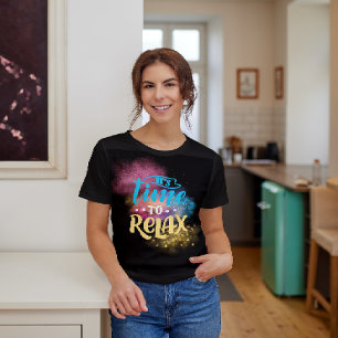 T - Shirt Zeit zum Entspannen