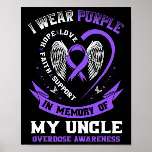 T-Shirt zum Gedenken an Onkel Purple gegen Überdos Poster
