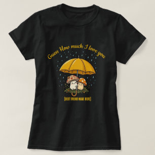 T-Shirt zum Tag des besten Freundes: Süßes Pilzsch