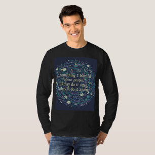 "T-Shirt Zyklus der menschlichen Natur T-Shirt