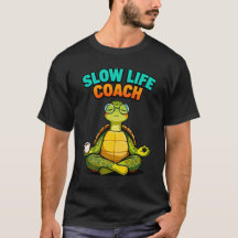 T-ShirtRuhig wie eine Schildkröte
