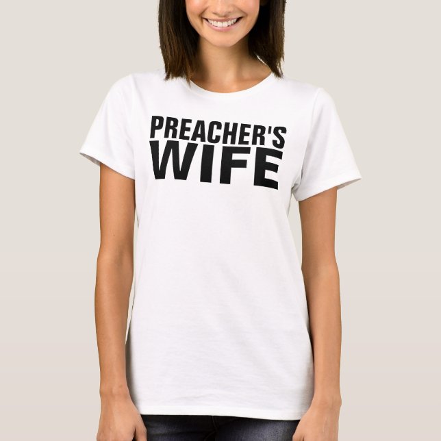 T - Shirts die EHEFRAU des PREDIGERS (Vorderseite)