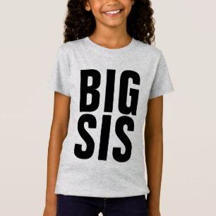 T-SHIRTS für die der BIG-SISTER-SIS-T - SHIRT