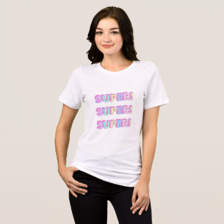 T-Shirts mit dem Titel "SUPER"