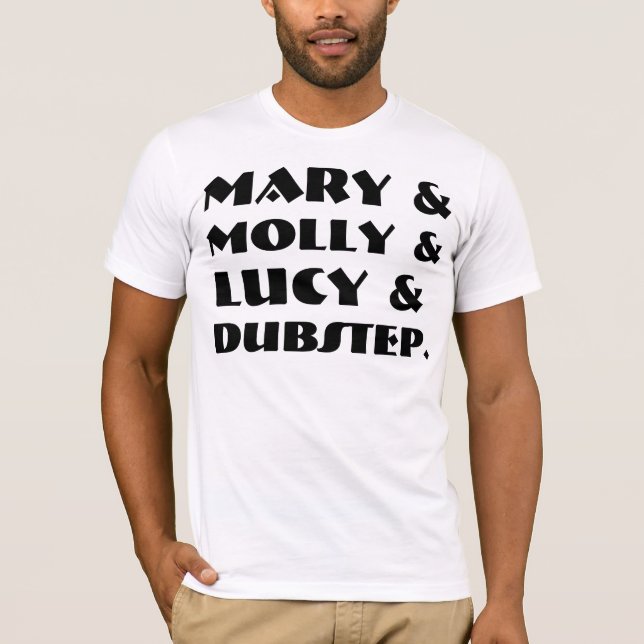 T - Shirts u. Shirts Marymolly-Lucys Dubstep (Vorderseite)