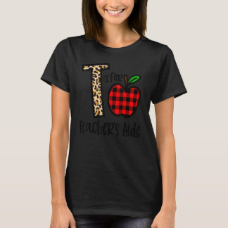 T steht für Lehrerhelfer Zurück zur Schule Lehrer T-Shirt
