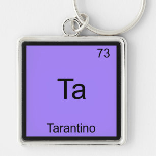 Ta - Tarantino Lustiges Chemie-Element-Symbol T-Sh Schlüsselanhänger