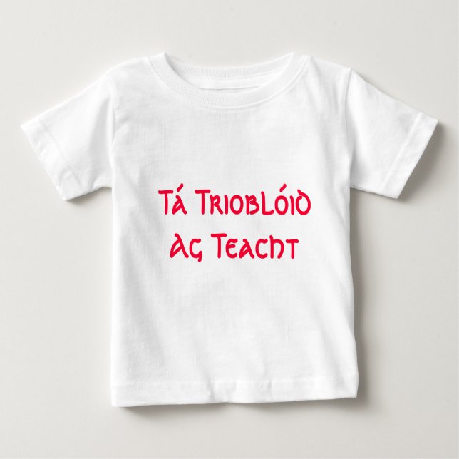 Tá Trioblóid AG Teacht - kommt hier Problem Baby T-shirt (Vorderseite)