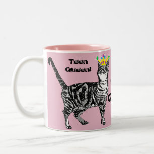 Tabby Cat Funny Teen Queen cens girls gift Tasse