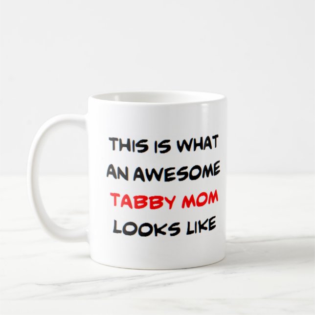 Tabby Mama, phantastisch Kaffeetasse (Links)