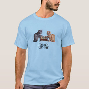 Tabbys Gambit-T - Shirt