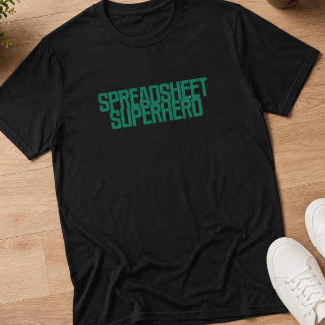 Tabelle Superheld Excel Datenmanagement Design T-Shirt (Von Creator hochgeladen)