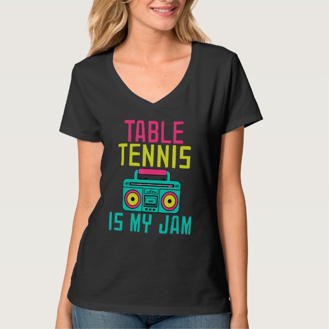 Table Tennis is my Jam Table Tennis T-Shirt (Vorderseite)