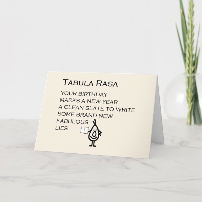 Tabula Rasa A Funny Happy Birthday Gedicht Dankeskarte (Vorderseite)