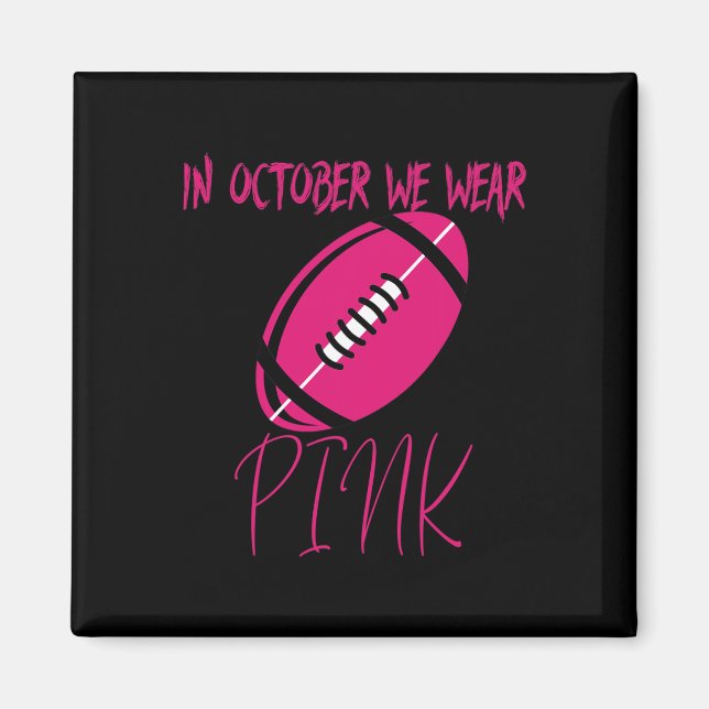 Tackle Breast Cancer Awareness Magnet (Vorne)