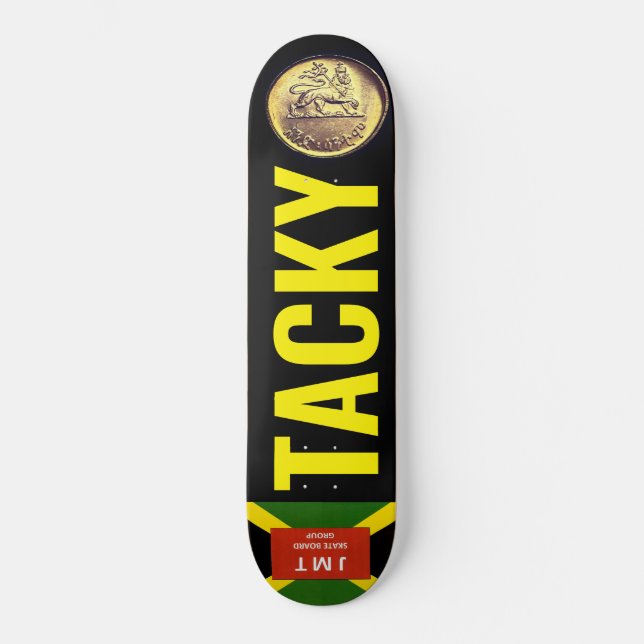 TACKY Skateboard (Vorderseite)
