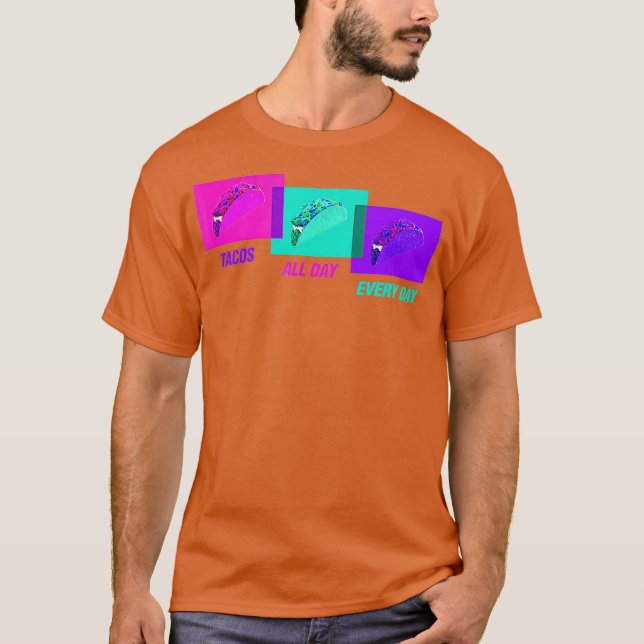 Taco Bell Tacos den ganzen Tag T-Shirt (Vorderseite)