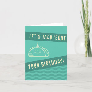 Taco Birthday Card Karte