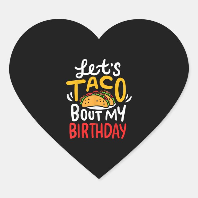 Taco Birthday Cinco De Mayo Gift Herz-Aufkleber (Vorderseite)
