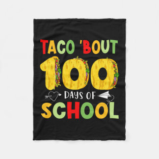 Taco Bout 100 Tage der Schule Tacos Lover glücklic Fleecedecke