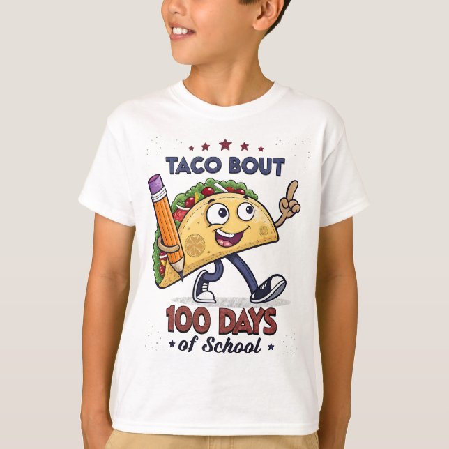Taco 'Bout 100 Tage Schulfeier T-Shirt (Vorderseite)