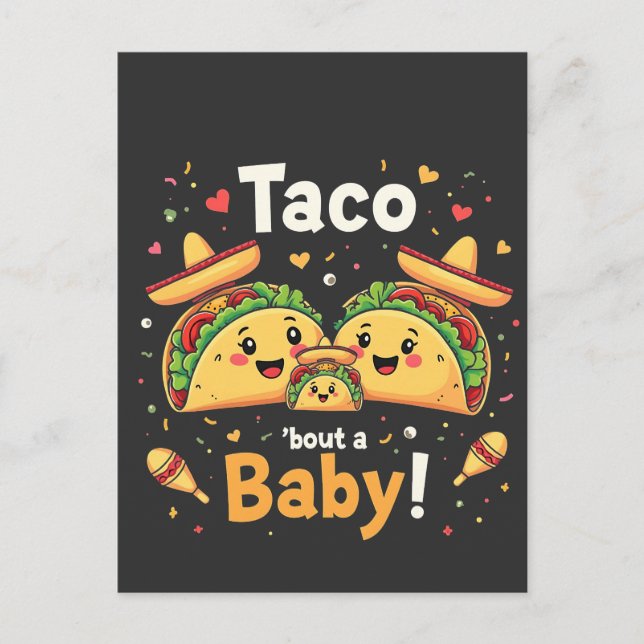 Taco Bout a Baby Pregnancy Ankündigung Postkarte (Vorderseite)