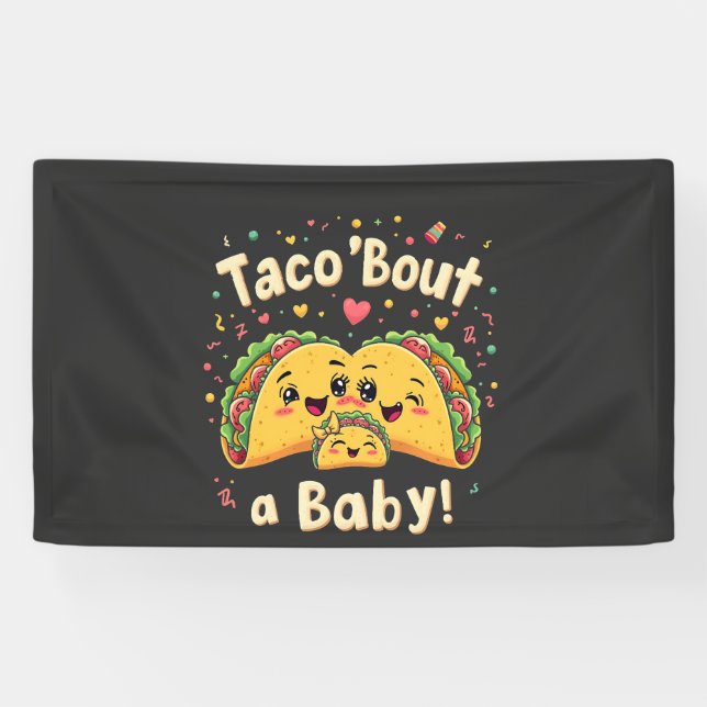 Taco 'Bout a Baby Pregnancy Tao Cinco De Mayo Banner (Horizontal)