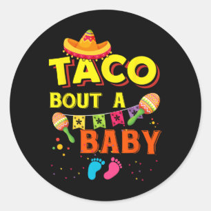 Taco Bout A by mexikanische Food Cinco de Mayo Runder Aufkleber