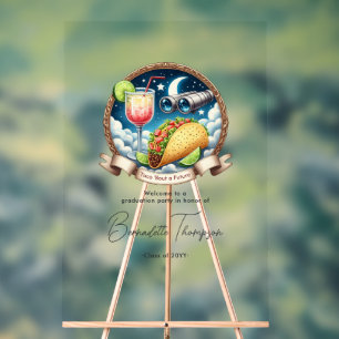 Taco "Bout a Future Acrylic Abschluss Willkommen Acrylschild