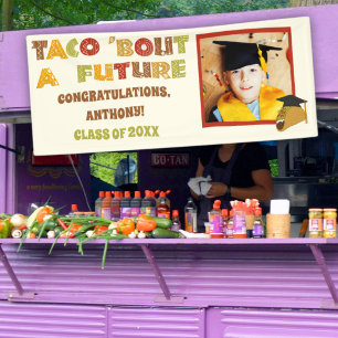 Taco Bout a Future Foto Graduation Party Banner