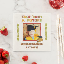 Taco Bout a Future Foto Graduation Party Serviette