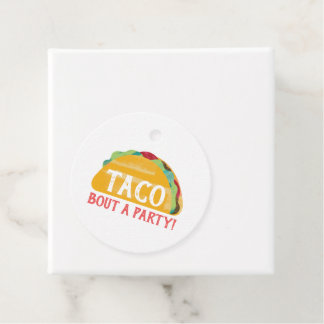 Taco Bout a Gastgeschenk Tag Geschenkanhänger