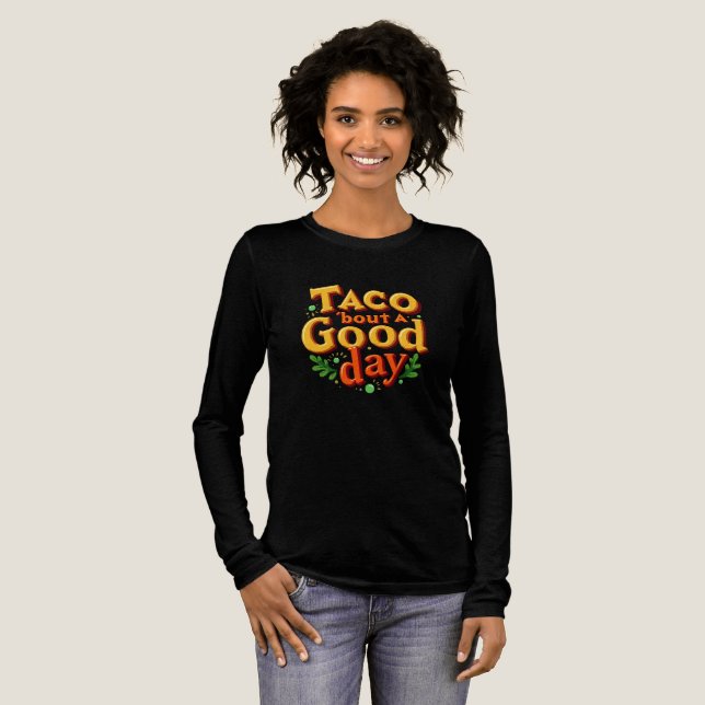 Taco 'bout a Good Day - Food Pun Tri-Blend Shirt (Volle Vorderseite)