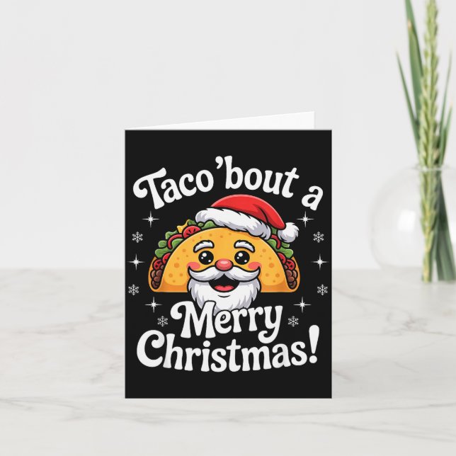 Taco ‘bout A Merry Christmas Food Puns Mexican San Karte (Vorderseite)