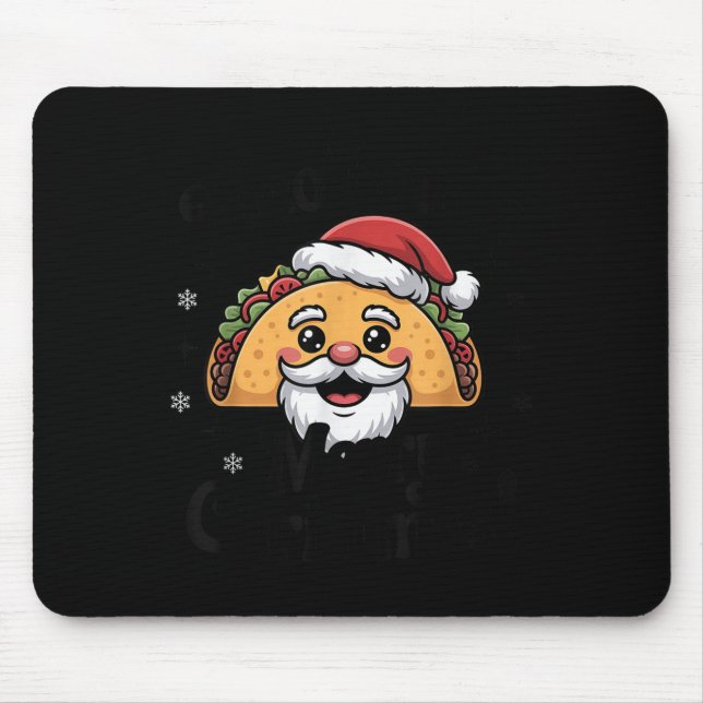 Taco ‘bout A Merry Christmas Food Puns Mexican San Mousepad (Vorne)