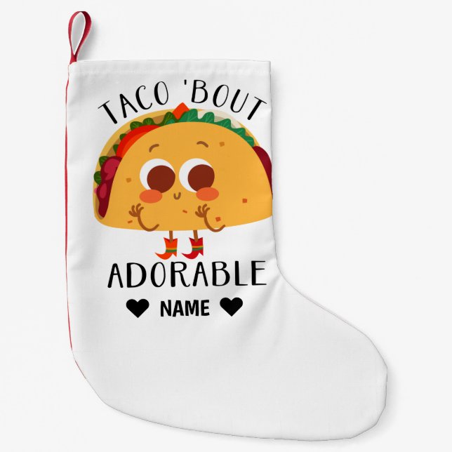 Taco 'Bout Adorable Kleiner Weihnachtsstrumpf (Vorderseite)