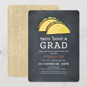 Taco Bout GRAD Chalkboard Gold Drive-by-Abschluss Einladung