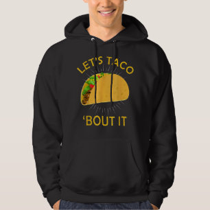 Taco Bout It Shirt - Taco Cinco De Mayo