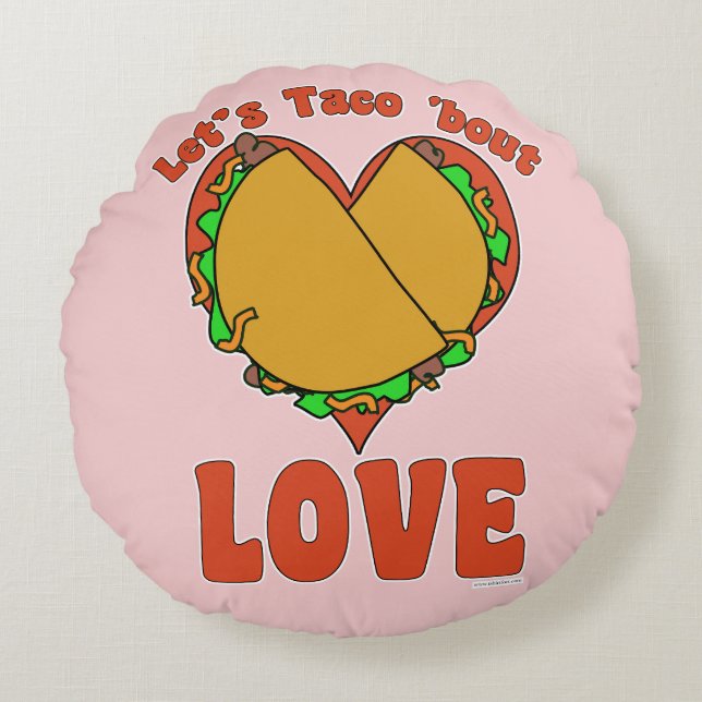 Taco Bout Liebe Funny Food Cartoon Motto Rundes Kissen (Vorderseite)