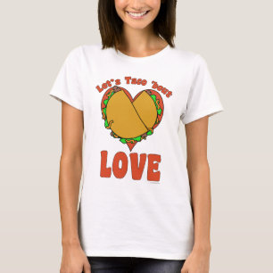 Taco Bout Liebe Funny Food Cartoon Slogan T-Shirt