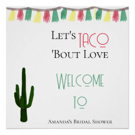 Taco Bout Liebe Mexican Cactus Fiesta Brautparty Poster