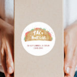 Taco 'Bout Liebe Wedding Brautparty Fiesta Runder Aufkleber<br><div class="desc">Taco 'Bout Liebe Aufkleber für einen Spaß,  Fiesta Thema Polterabend. Sie können den Text an Ihre Veranstaltung anpassen.</div>