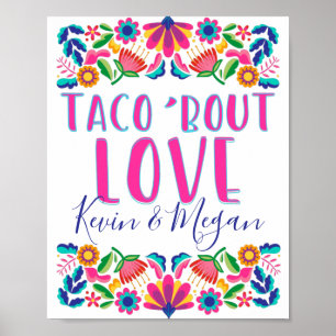 Taco Bout Love Fiesta-Party-Mexikanische Blumen Po Poster
